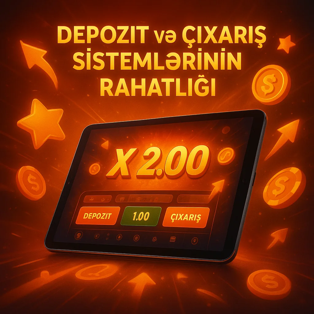 Depozit və Çıxarış Sistemlərinin Rahatlığı